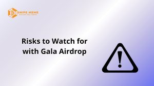 gala airdrop